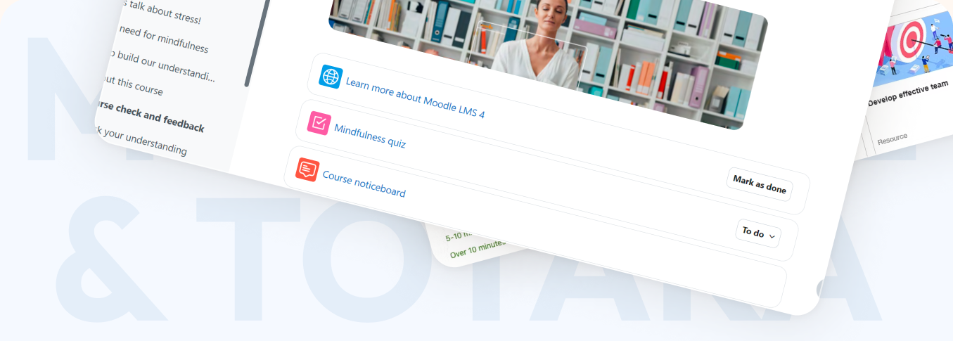 Moodle&trade; and Totara&trade; product screenshots